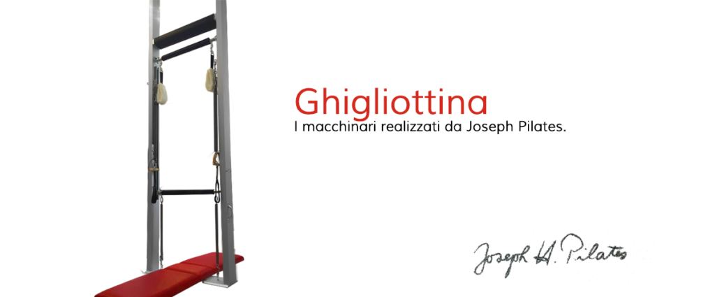 Ghigliottina: un attrezzo inusuale del pilates